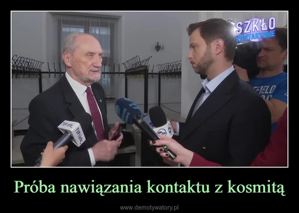
    Próba nawiązania kontaktu z kosmitą