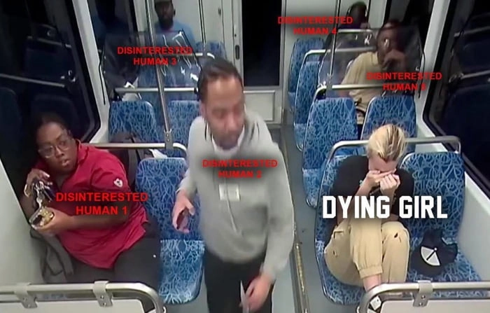 
    A young White woman bleeding out, and five adults just sat there. Not one tried to stop it. Not one tried to help her.