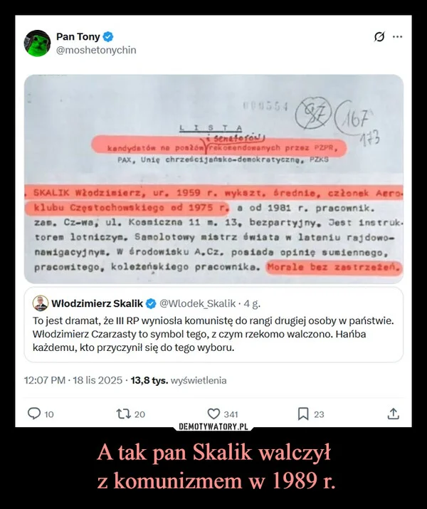 
    A tak pan Skalik walczył z komunizmem w 1989 r.