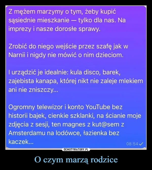 
    O czym marzą rodzice