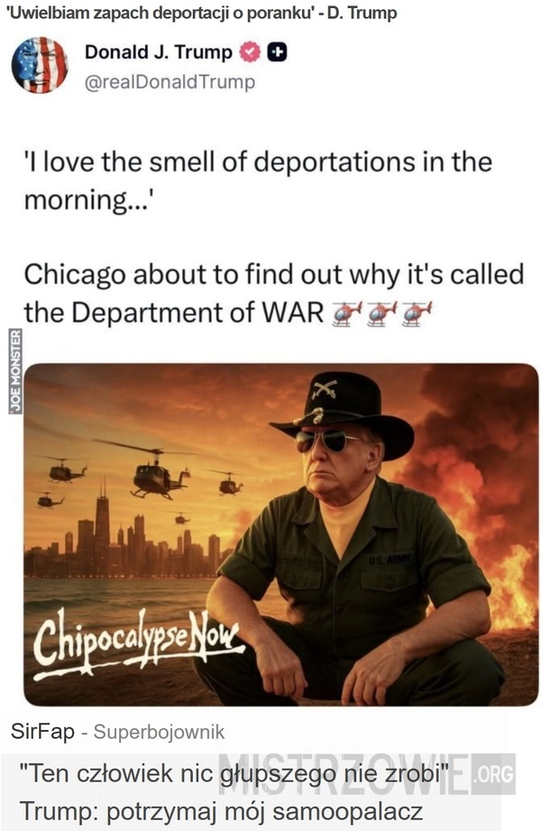 'Uwielbiam zapach deportacji o poranku' - D. Trump