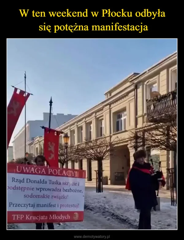 W ten weekend w Płocku odbyła się potężna manifestacja
