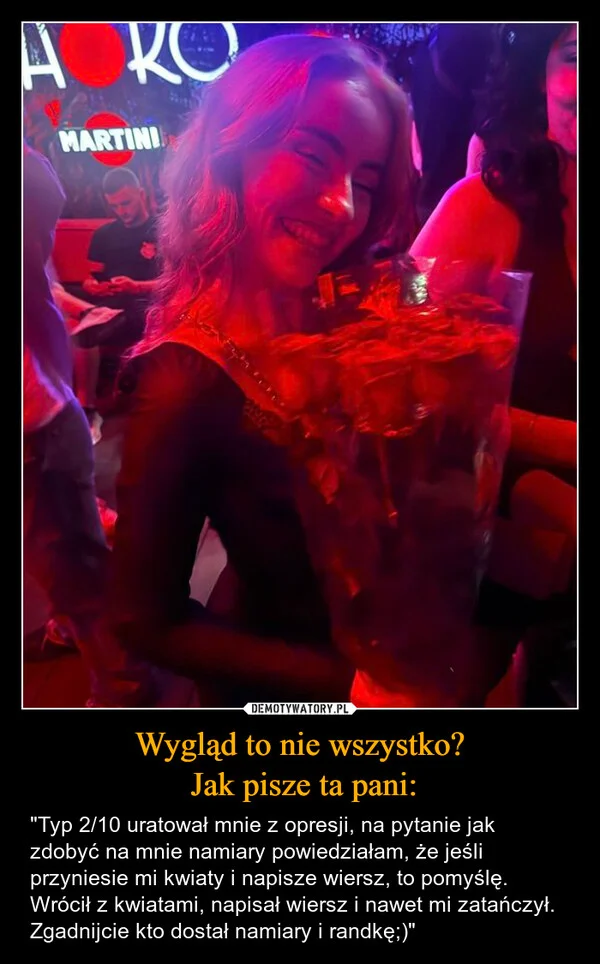 
    Wygląd to nie wszystko? Jak pisze ta pani: