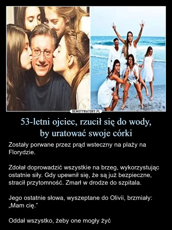 
    53-letni ojciec, rzucił się do wody, by uratować swoje córki