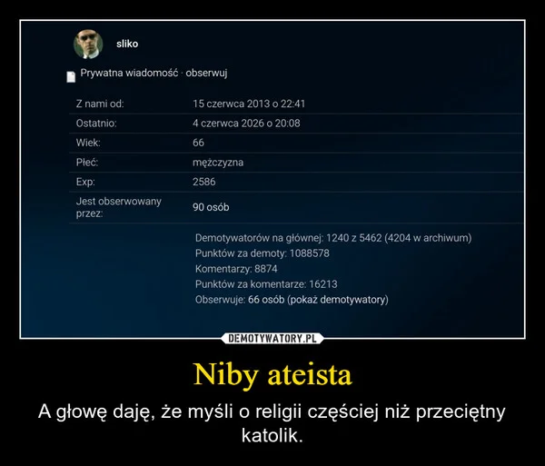 
    Niby ateista