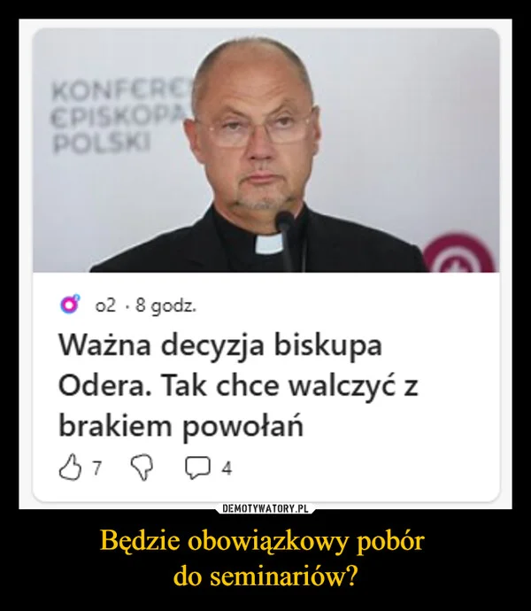 
    Będzie obowiązkowy pobór do seminariów?