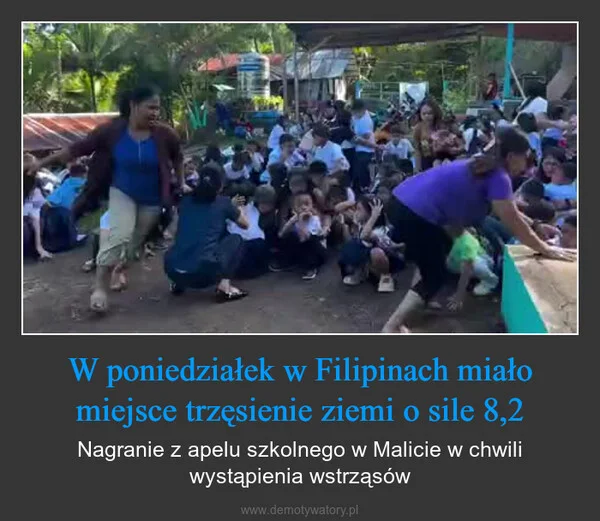 W poniedziałek w Filipinach miało miejsce trzęsienie ziemi o sile 8,2