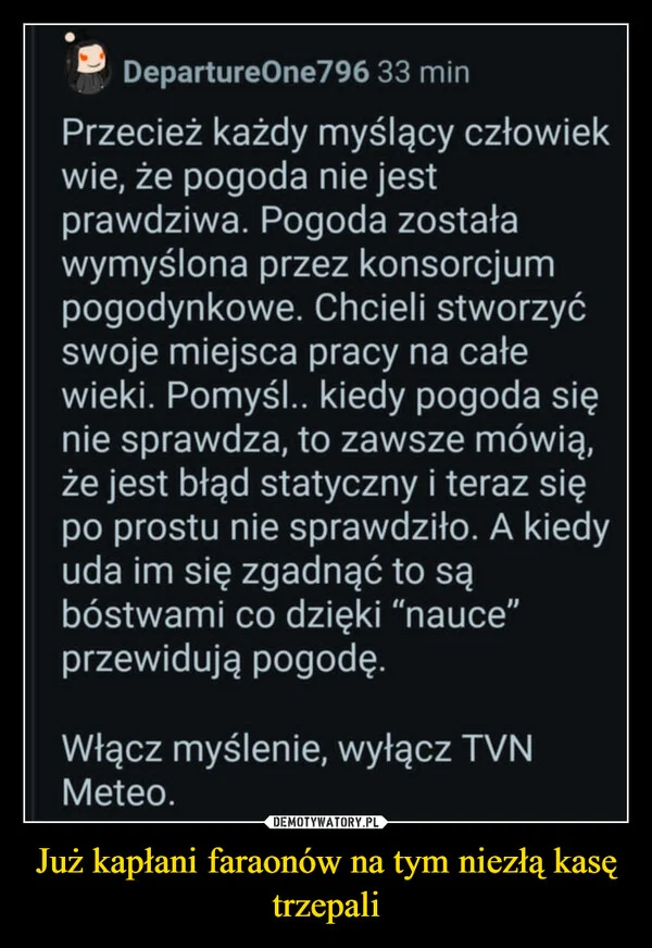 Już kapłani faraonów na tym niezłą kasę trzepali