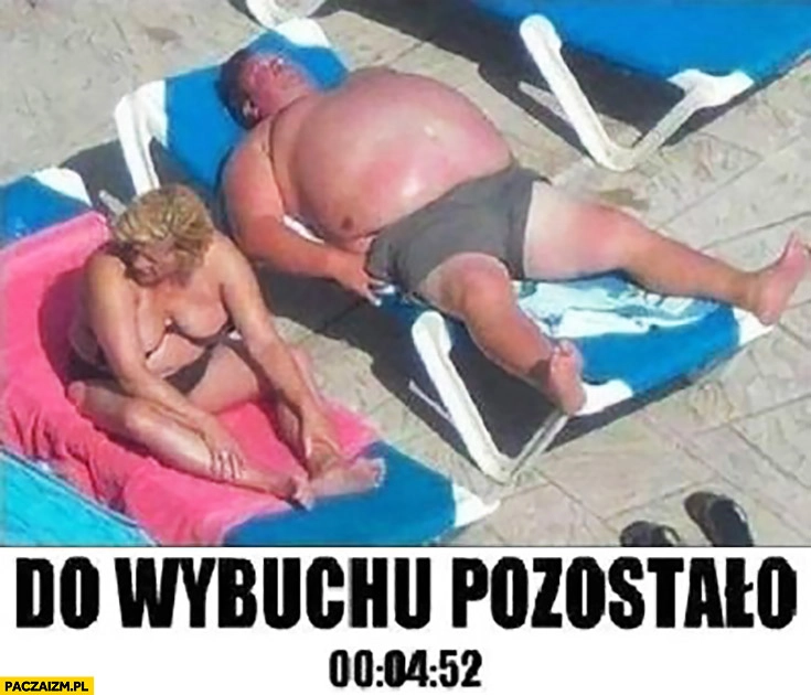 Do wybuchu pozostało… Facet leży gruby brzuch