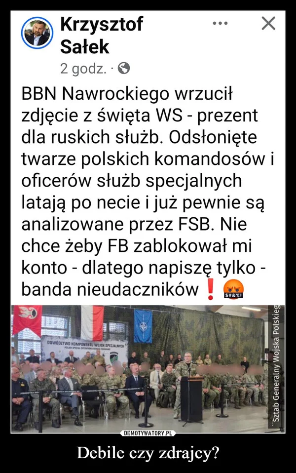 
    Debile czy zdrajcy?