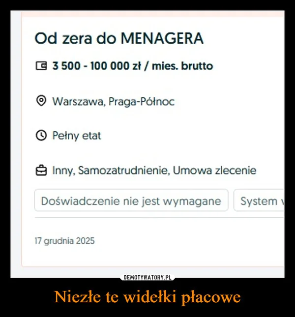 
    Niezłe te widełki płacowe