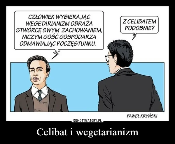 
    Celibat i wegetarianizm