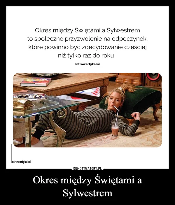 Okres między Świętami a Sylwestrem
