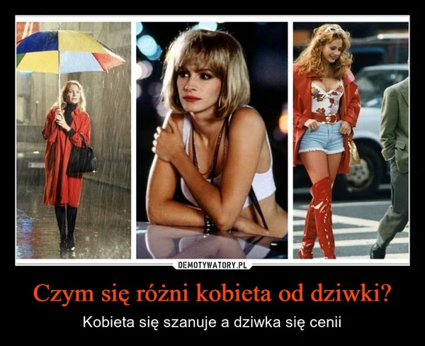 
    Czym się różni kobieta od dziwki?