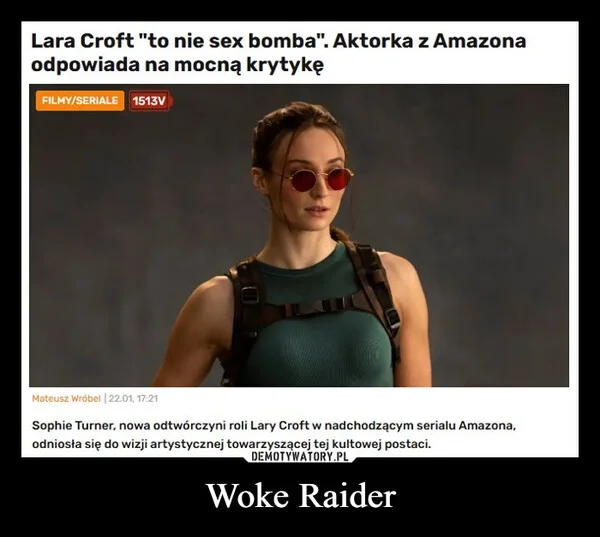 
    Woke Raider