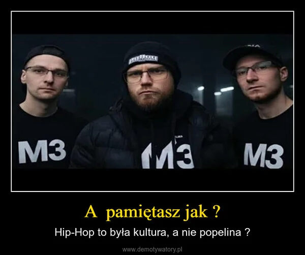 A pamiętasz jak ?