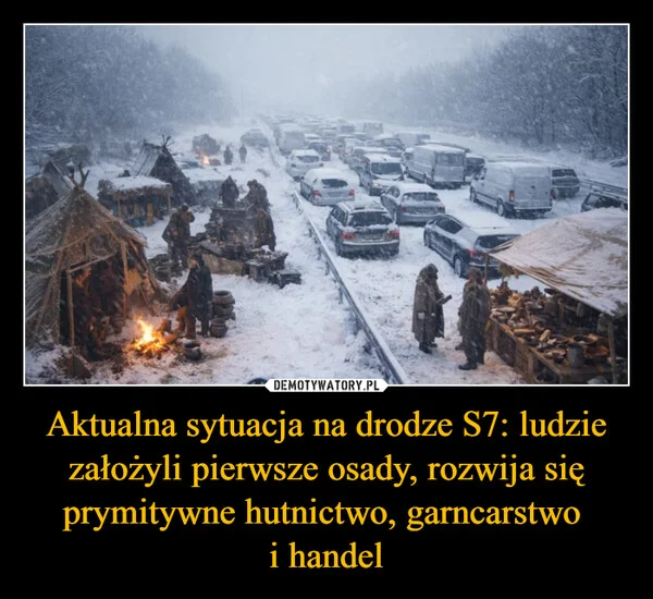 
    Aktualna sytuacja na drodze S7: ludzie założyli pierwsze osady, rozwija się prymitywne hutnictwo, garncarstwo i handel