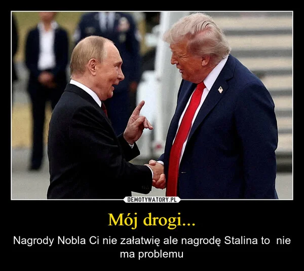 Mój drogi...