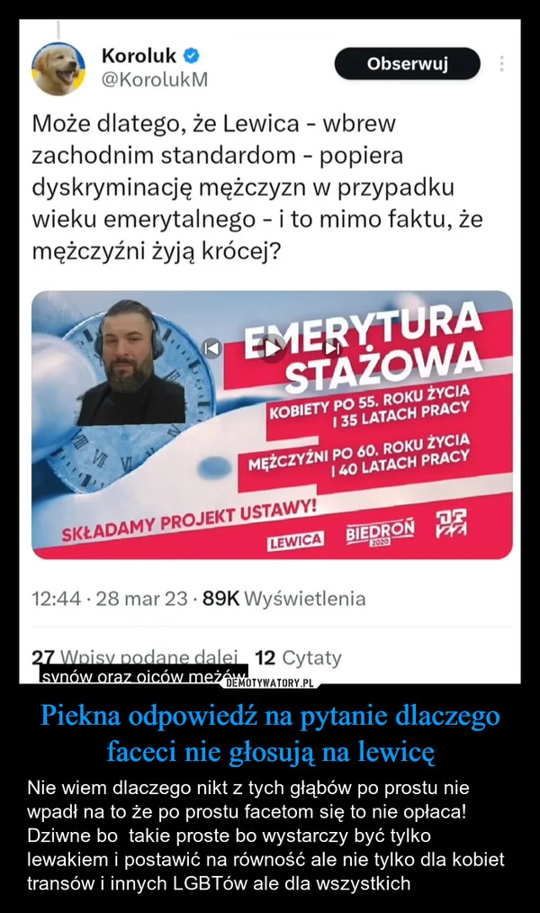 Piekna odpowiedź na pytanie dlaczego faceci nie głosują na lewicę