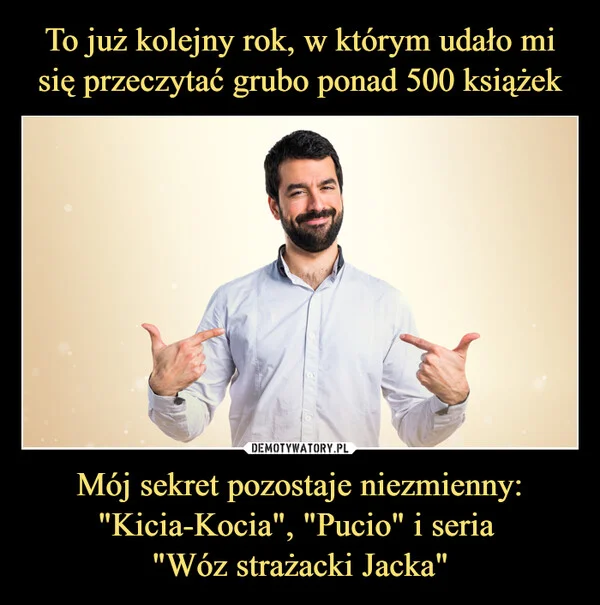 To już kolejny rok, w którym udało mi się przeczytać grubo ponad 500 książek Mój sekret pozostaje niezmienny: 