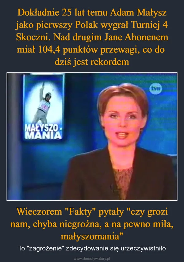 Dokładnie 25 lat temu Adam Małysz jako pierwszy Polak wygrał Turniej 4 Skoczni. Nad drugim Jane Ahonenem miał 104,4 punktów przewagi, co do dziś jest rekordem Wieczorem 