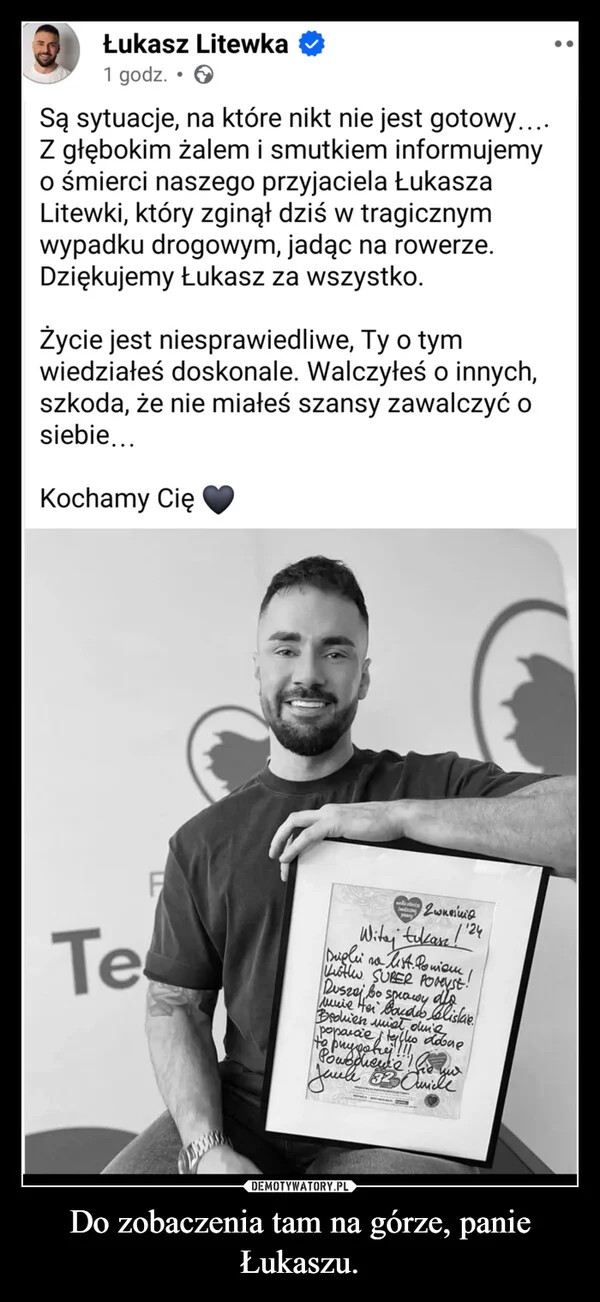 
    Do zobaczenia tam na górze, panie Łukaszu.