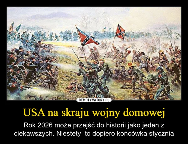 
    USA na skraju wojny domowej