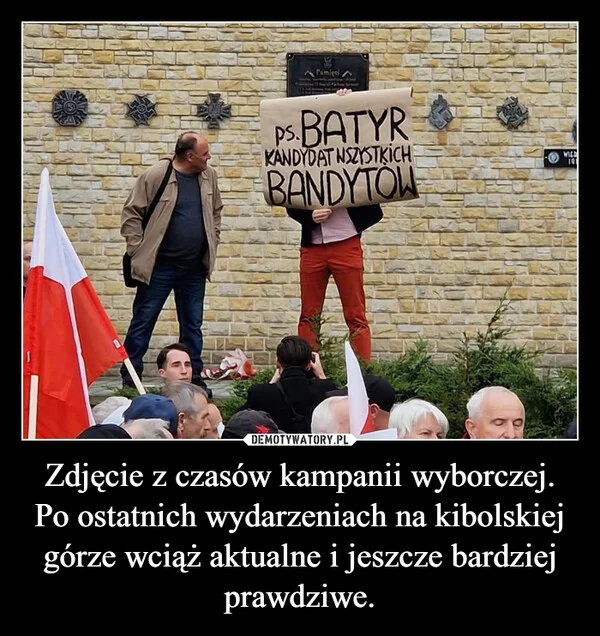 Zdjęcie z czasów kampanii wyborczej. Po ostatnich wydarzeniach na kibolskiej górze wciąż aktualne i jeszcze bardziej prawdziwe.