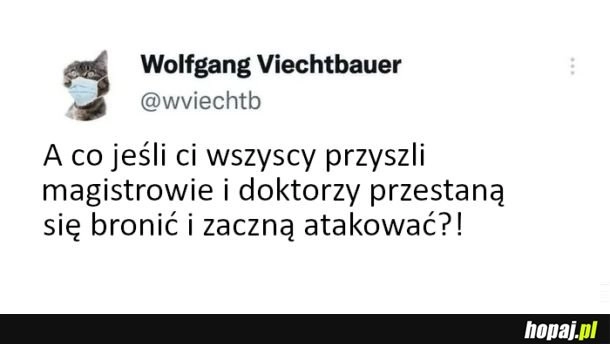 No właśnie, co wtedy będzie