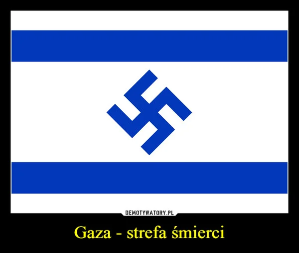 
    Gaza - strefa śmierci
