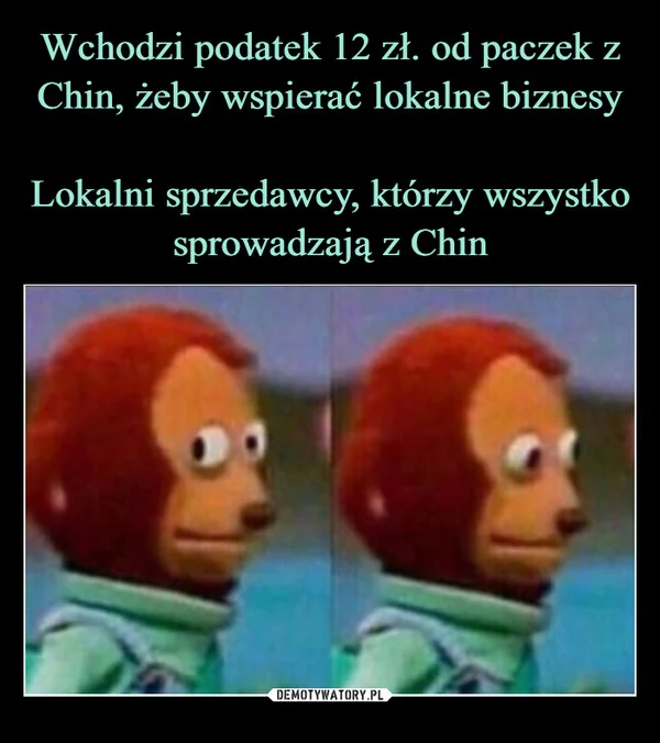 Wchodzi podatek 12 zł. od paczek z Chin, żeby wspierać lokalne biznesy Lokalni sprzedawcy, którzy wszystko sprowadzają z Chin