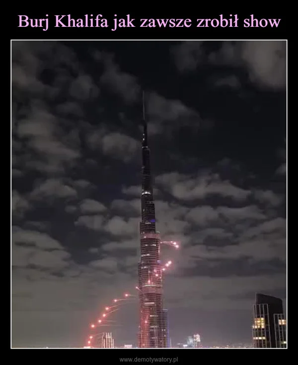 Burj Khalifa jak zawsze zrobił show
