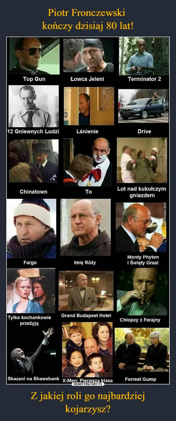 
    Piotr Fronczewski kończy dzisiaj 80 lat! Z jakiej roli go najbardziej kojarzysz?