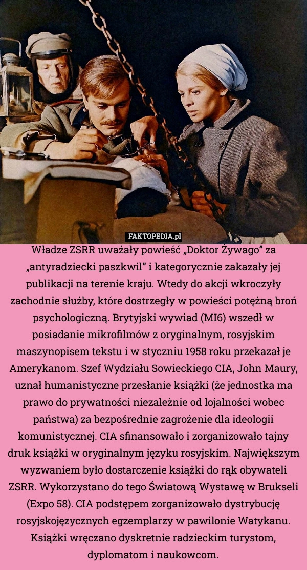 
    Władze ZSRR uważały powieść „Doktor Żywago” za „antyradziecki paszkwil”
