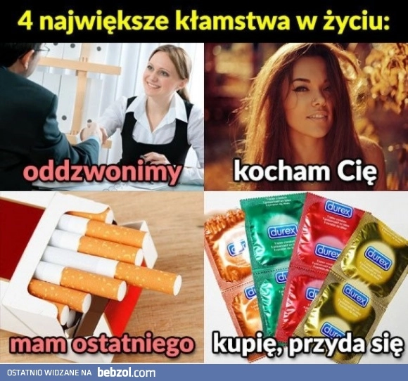 
    Największe kłamstwa 
