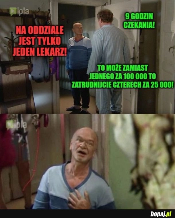 
    Jest tylko jeden lekarz