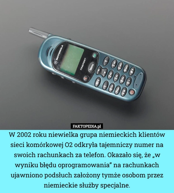 
    W 2002 roku niewielka grupa niemieckich klientów sieci komórkowej O2 odkryła