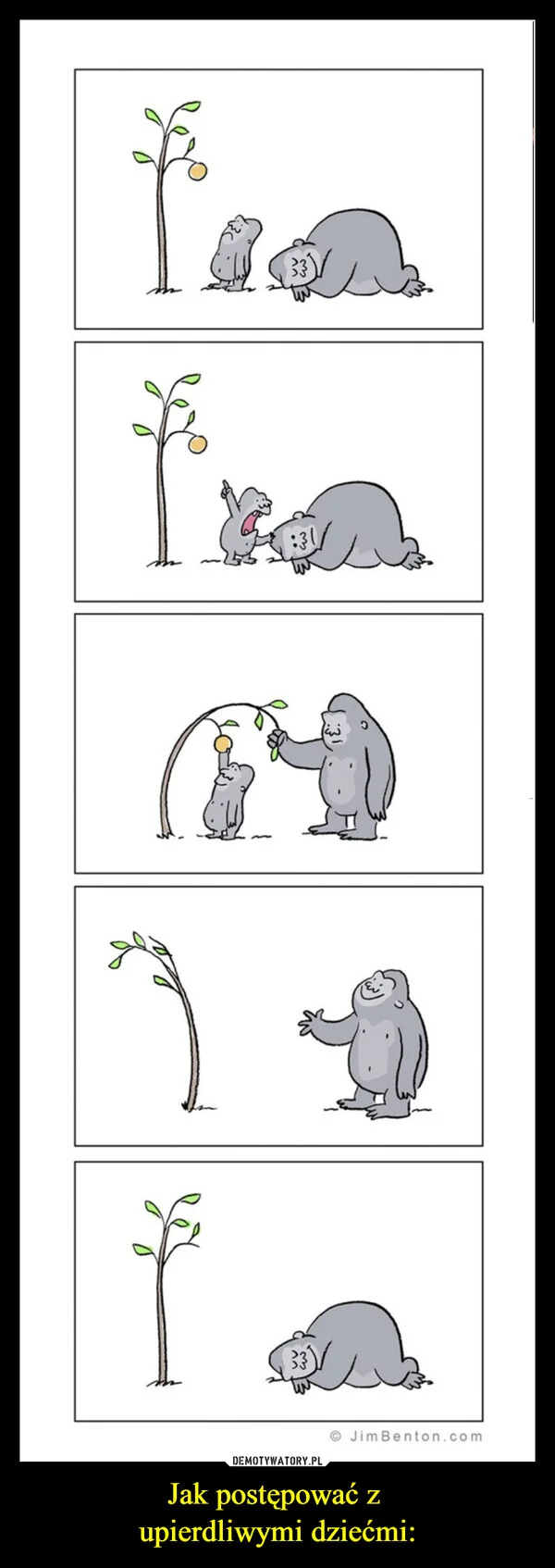 Jak postępować z upierdliwymi dziećmi: