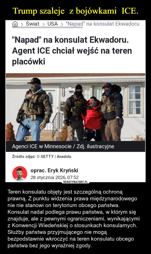 Trump szaleje z bojówkami ICE.