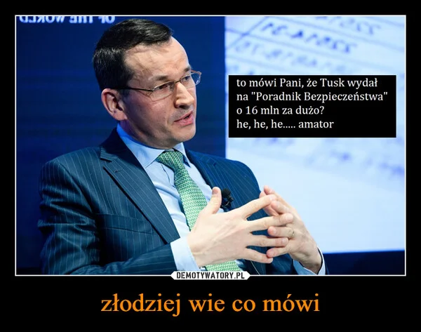 złodziej wie co mówi