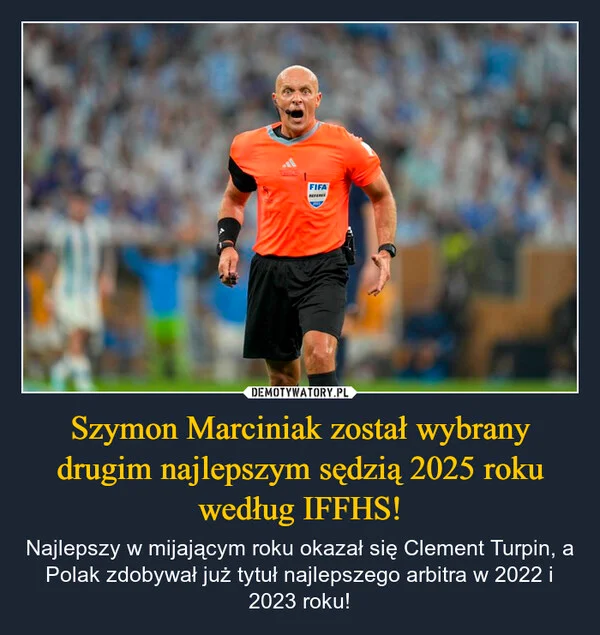 Szymon Marciniak został wybrany drugim najlepszym sędzią 2025 roku według IFFHS!
