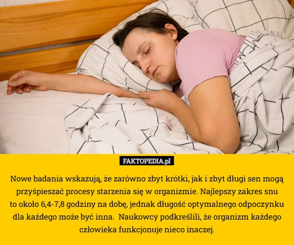 Nowe badania wskazują, że zarówno zbyt krótki, jak i zbyt długi sen mogą