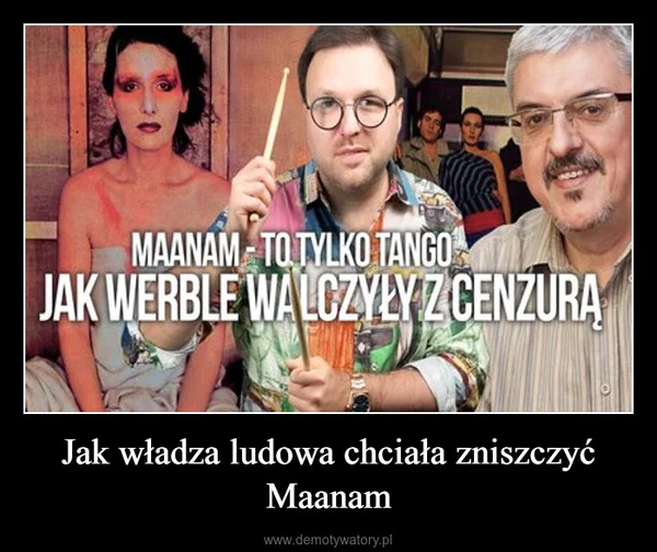 
    Jak władza ludowa chciała zniszczyć Maanam