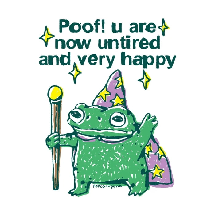 Be untired and happy!