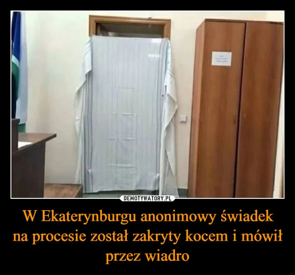 
    W Ekaterynburgu anonimowy świadek na procesie został zakryty kocem i mówił przez wiadro
