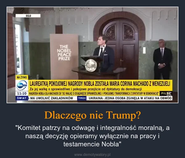 
    Dlaczego nie Trump?