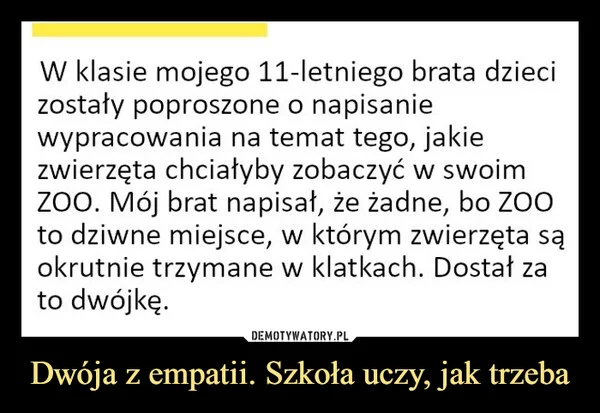 
    Dwója z empatii. Szkoła uczy, jak trzeba