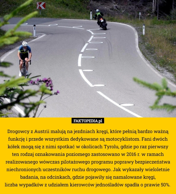 
    Drogowcy z Austrii malują na jezdniach kręgi, które pełnią bardzo ważną