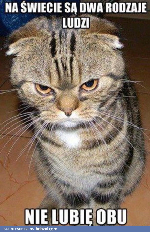 
    Dwa rodzaje ludzi