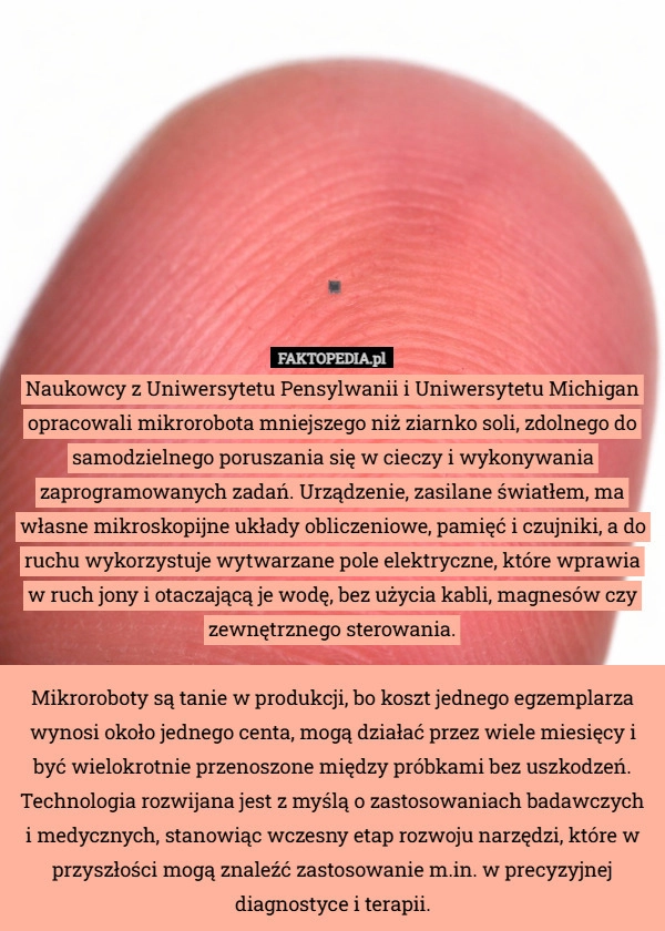 Naukowcy z Uniwersytetu Pensylwanii i Uniwersytetu Michigan opracowali mikrorobota